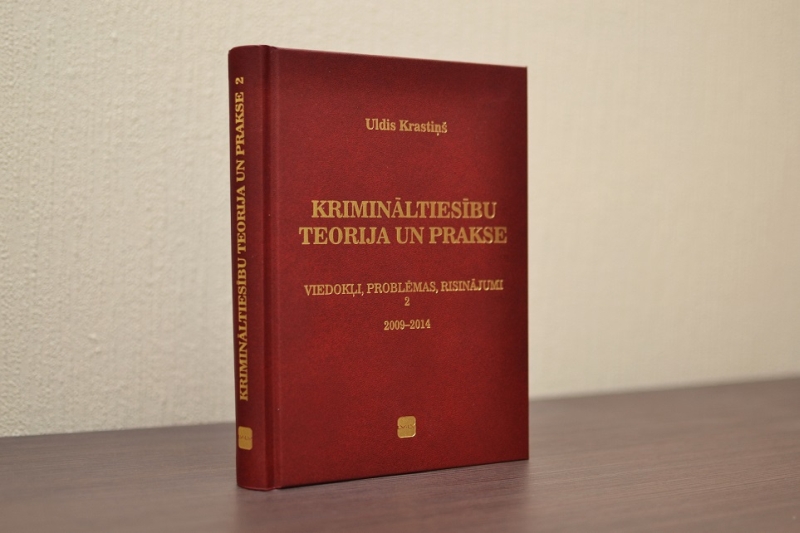 Nākusi klajā grāmata par krimināltiesību teoriju un praksi