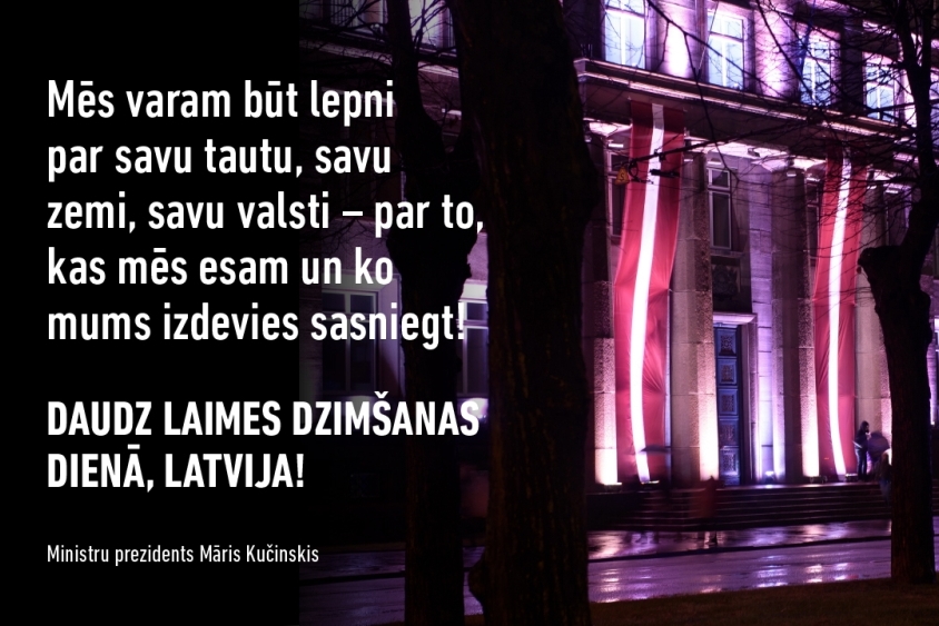 Ministru prezidenta Māra Kučinska apsveikums Latvijas Republikas dibināšanas 99. gadadienā