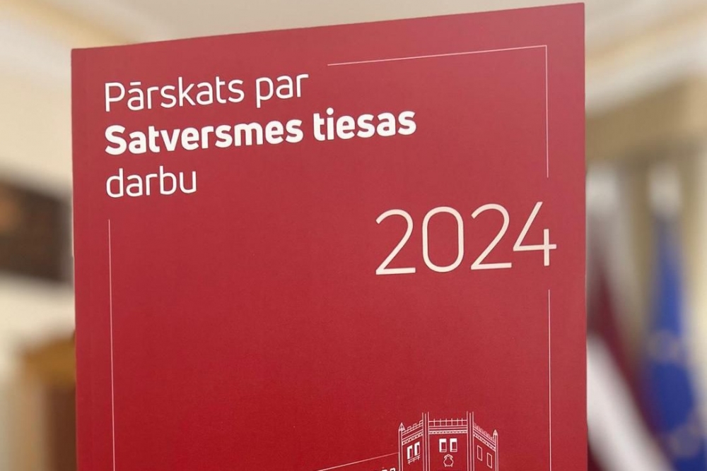 Pārskats par Satversmes tiesas darbu 2024. gadā