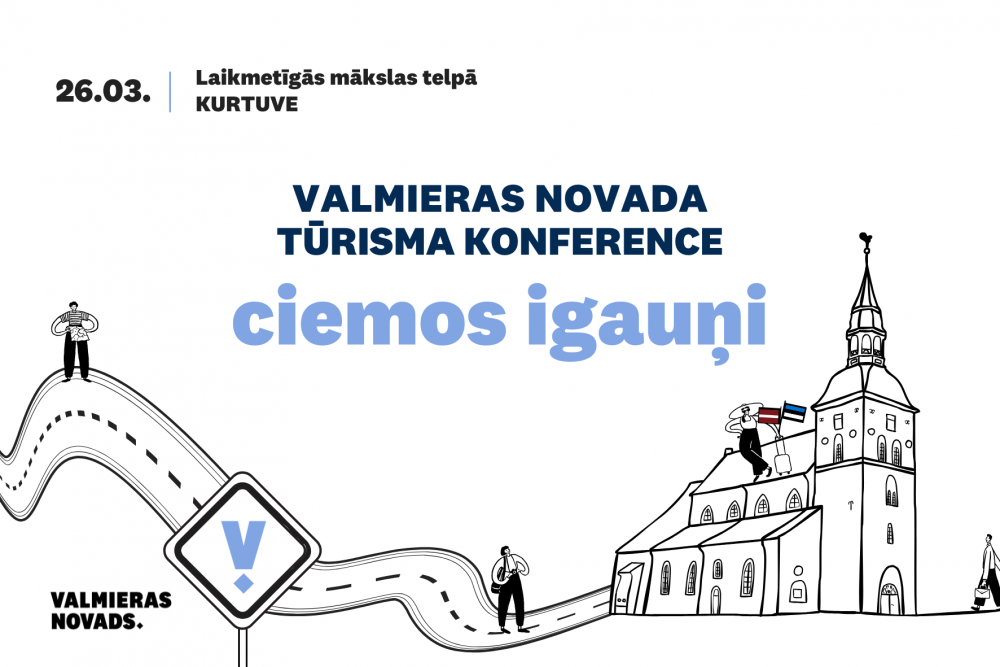 Valmierā norisināsies Valmieras novada Tūrisma konference “Ciemos igauņi”