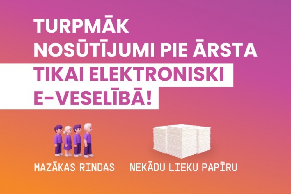 LDVC uzsāk pāreju uz pilnībā digitalizētiem e-nosūtījumiem pie ārsta