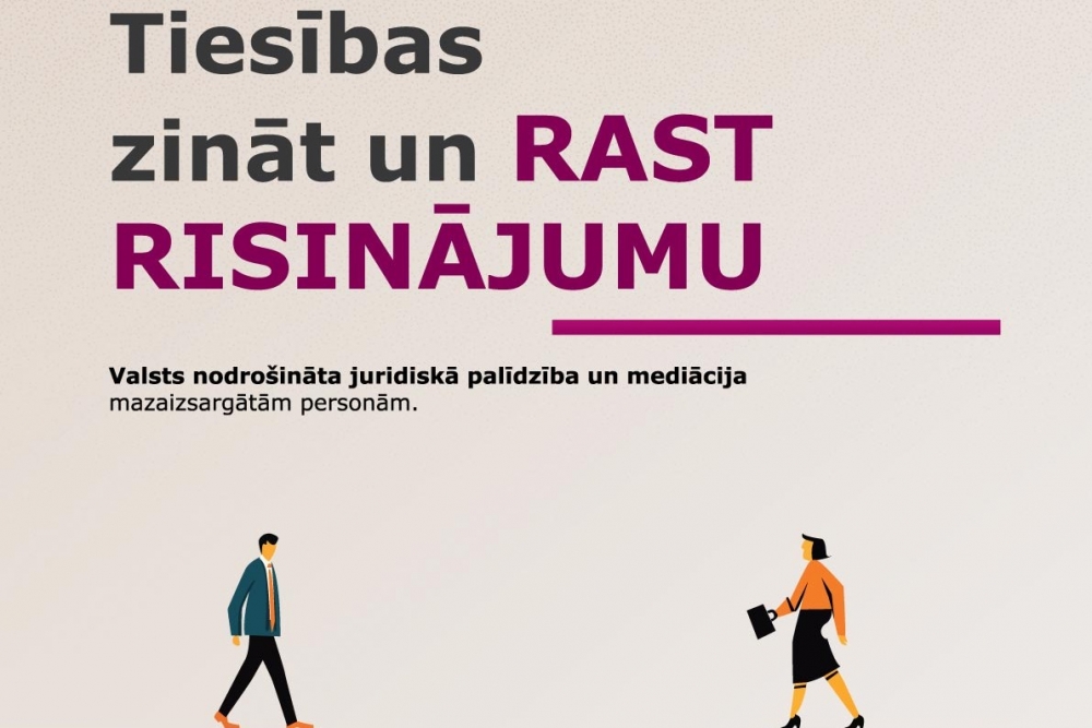 Tiesu administrācija uzsāk informatīvo kampaņu “Tiesības zināt un rast risinājumu”