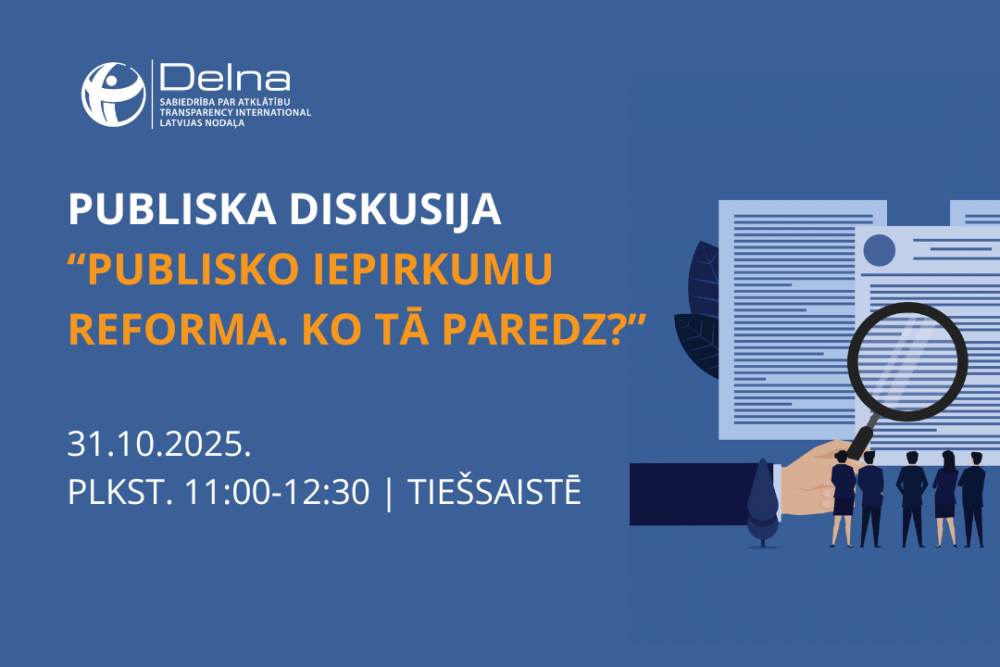 “Delna” aicina uz diskusiju “Ko paredz publisko iepirkumu reforma Latvijā?”