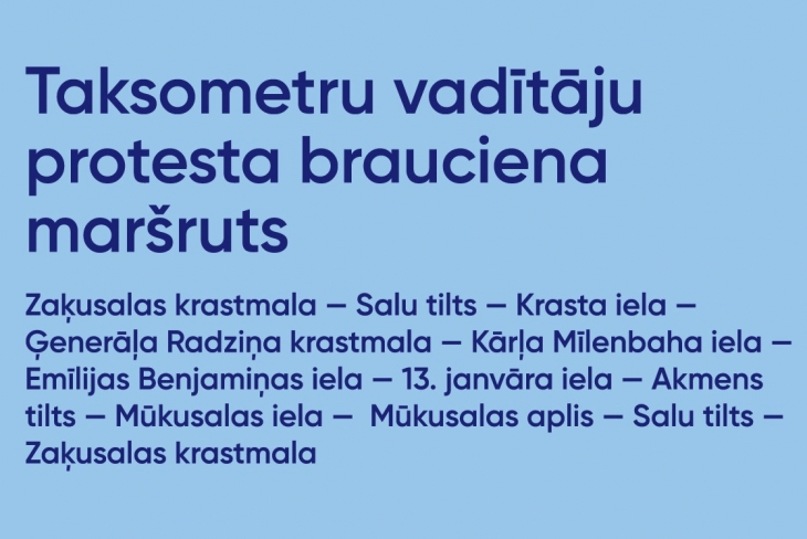 13. aprīlī taksometru vadītāju protesta akcijas laikā Rīgā gaidāmi būtiski satiksmes ierobežojumi 