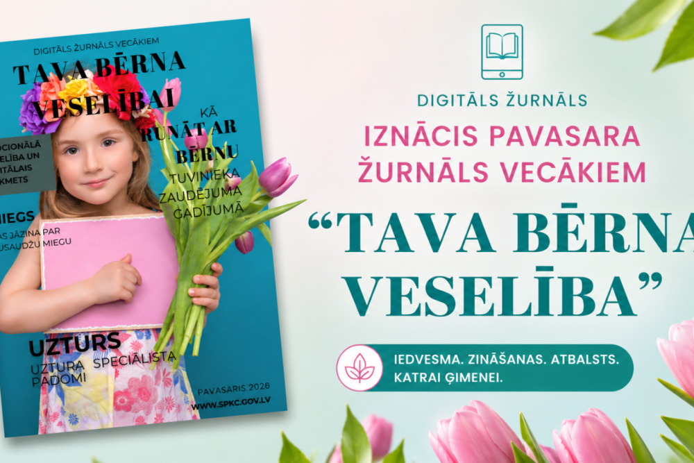 Jauns digitālais žurnāls vecākiem par bērna veselību – praktiski, saprotami un mūsdienīgi 