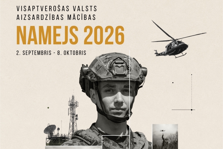 No 2. septembra līdz 8. oktobrim visā Latvijā norisināsies visaptverošas valsts aizsardzības mācības “Namejs 2026”