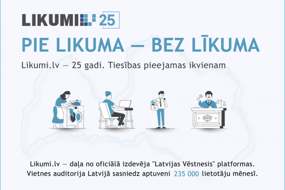 “Likumi.lv” 25 gadu jubilejā sāk kampaņu “Pie likuma – bez līkuma”