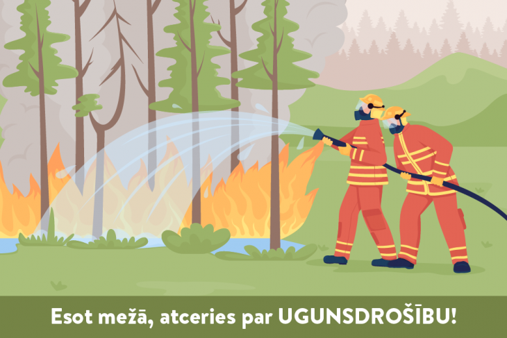 No 1. maija ar uguni mežā jābūt īpaši piesardzīgiem