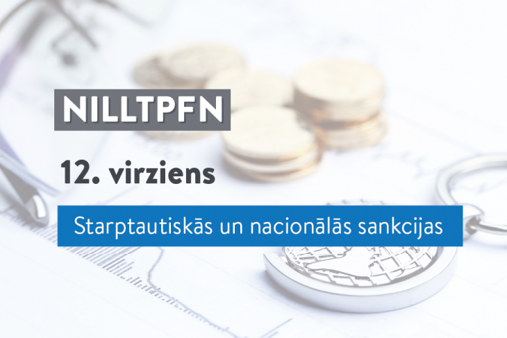 NILTPFN pasākumu plāna 12. rīcības virziens “Starptautiskās un nacionālās sankcijas” 