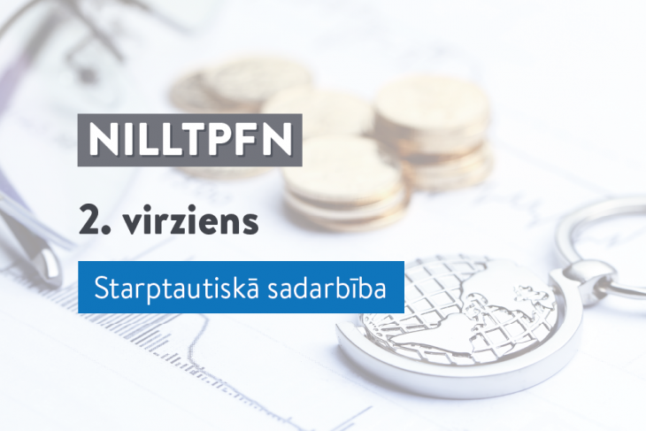 NILLTPFN pasākumu plāna 2. rīcības virziens “Starptautiskā sadarbība”