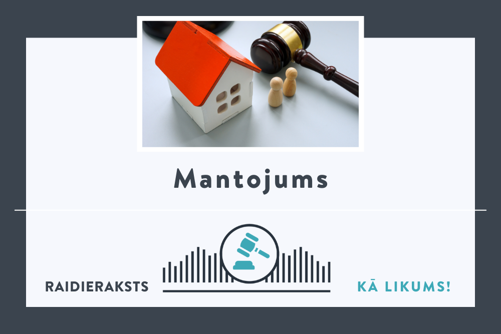 Mantojuma tiesības. Ieskats lasītāju jautājumos