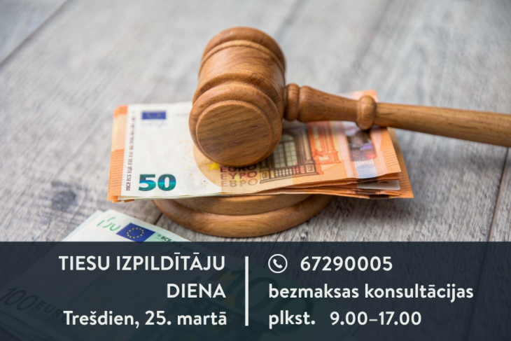 25. martā Tiesu izpildītāju diena: iespēja bez maksas saņemt telefonkonsultāciju par bērnu interesēm nolēmumu izpildē